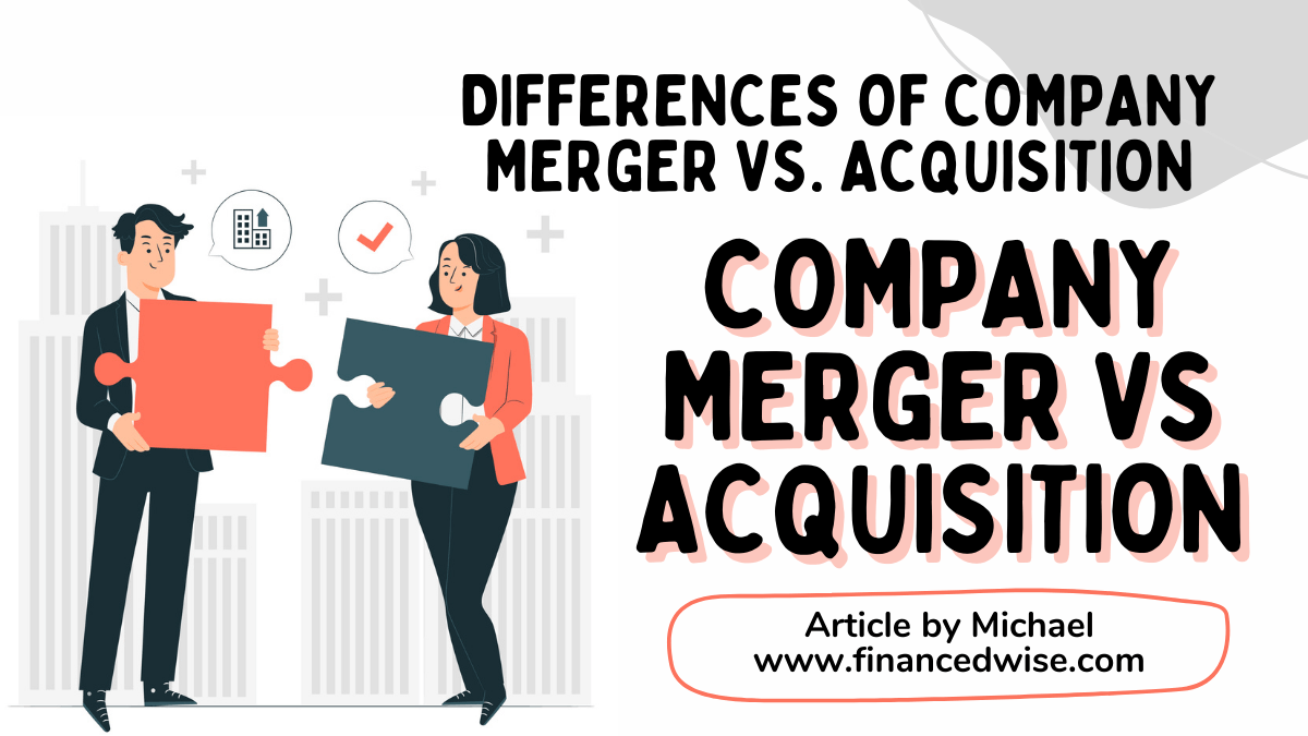 Company Merger Vs Acquisition