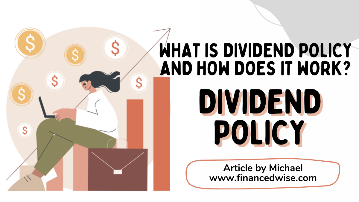 What Is Dividend Policy