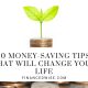 10 Money-Saving Tips: Transform Your Life Today