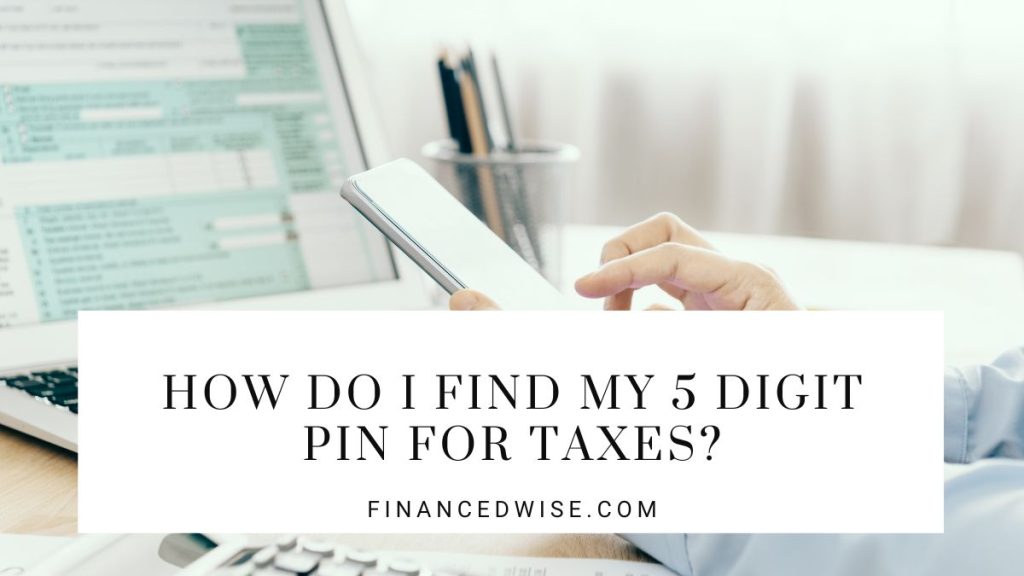 how to find my 5 digit pin for taxes turbotax