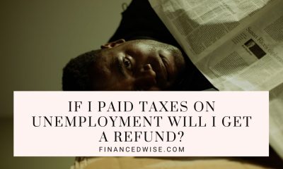 If i paid taxes on unemployment will i get a refund