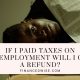 If i paid taxes on unemployment will i get a refund