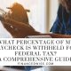 What Percentage of My Paycheck Is Withheld for Federal Tax